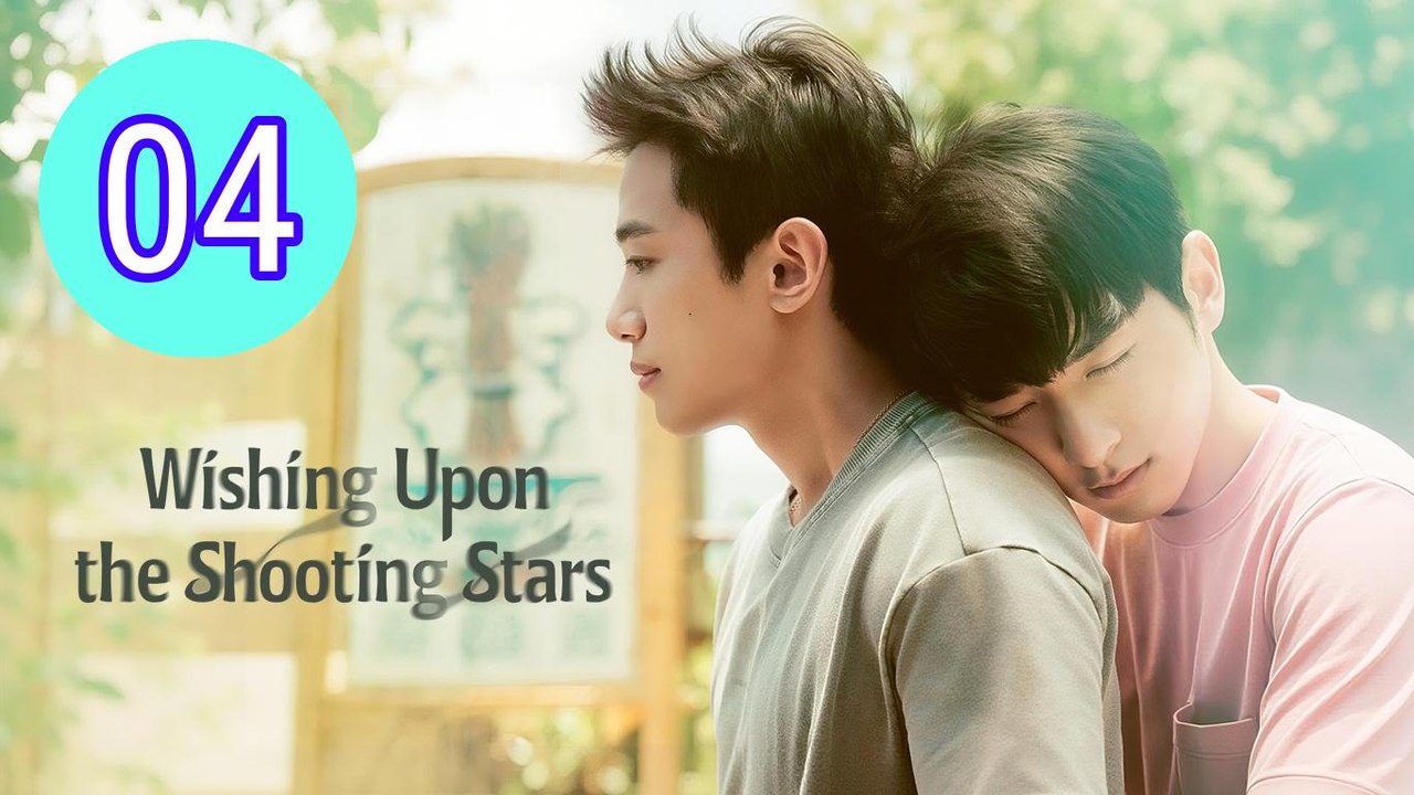 Wishing upon the Shooting Star Episode 4 Engsub