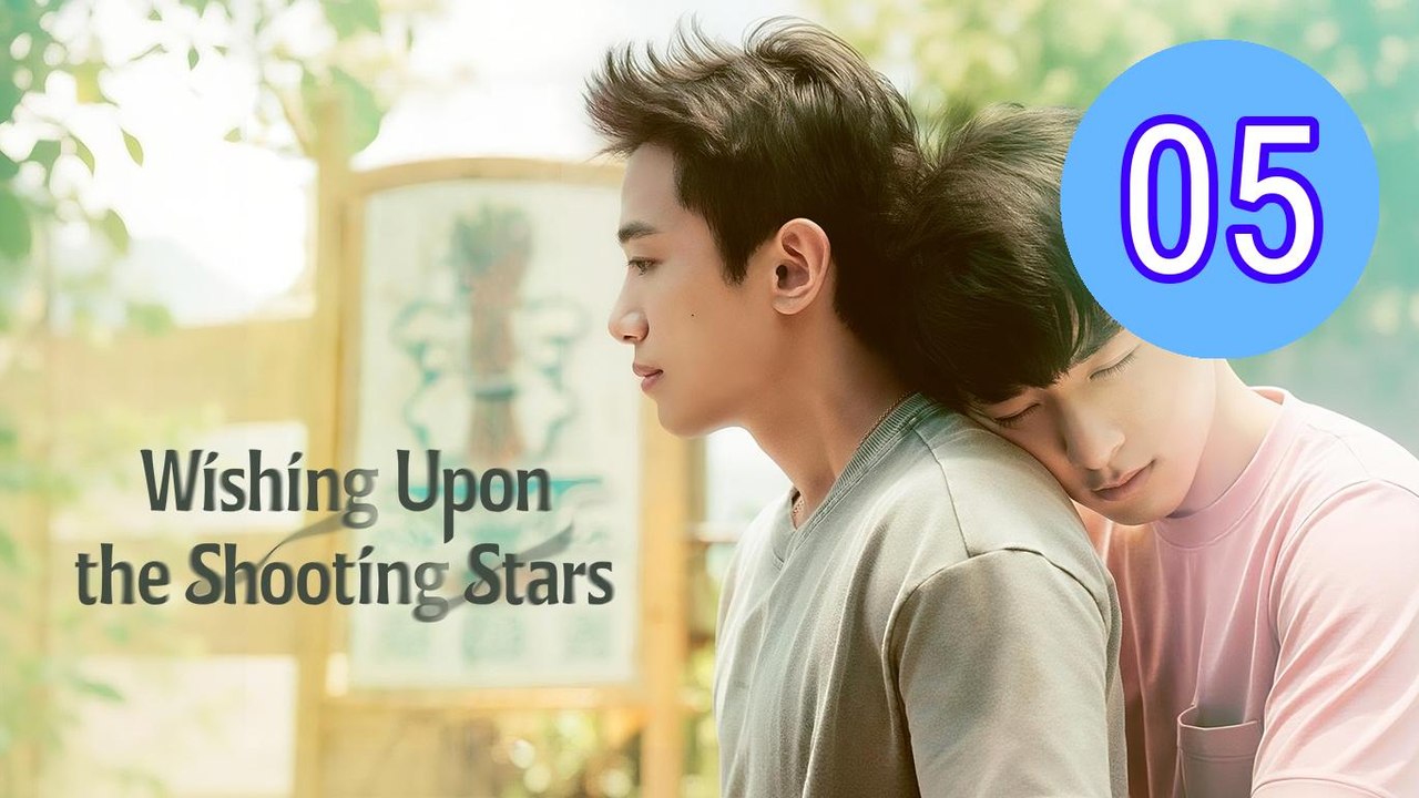 Wishing upon the Shooting Star Episode 5 Engsub