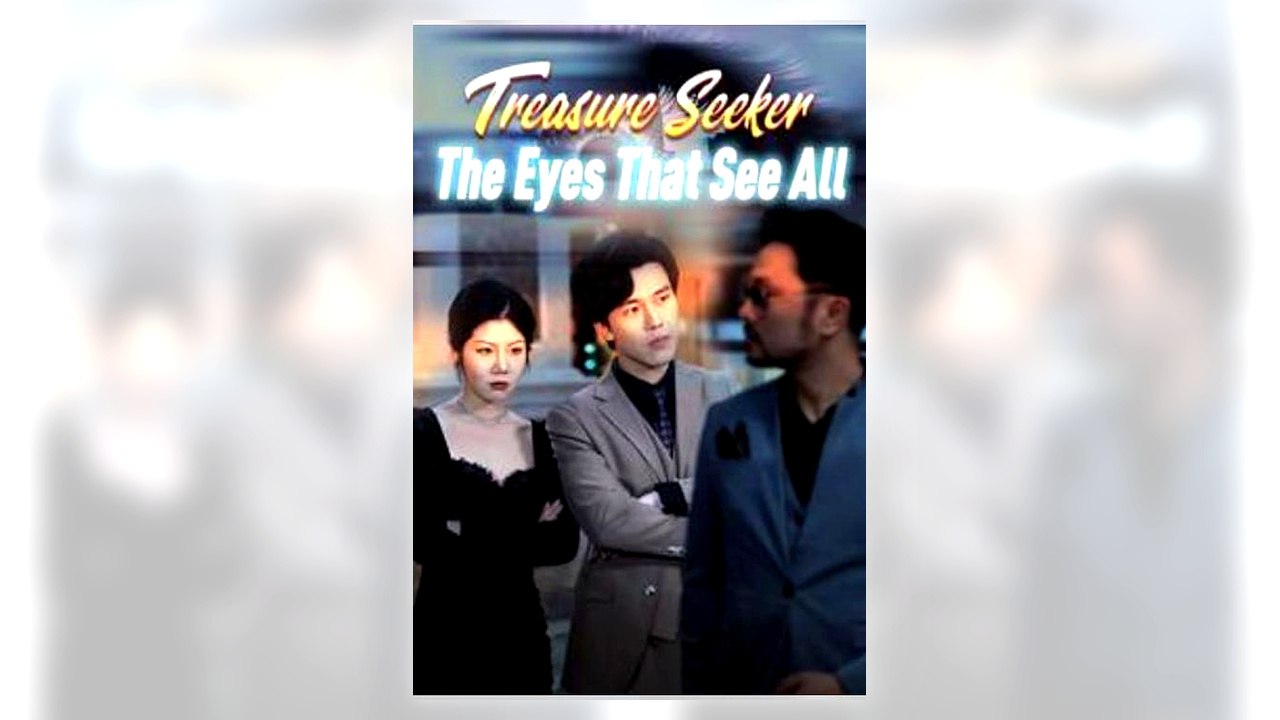 Treasure Seeker The Eyes That See All full movie