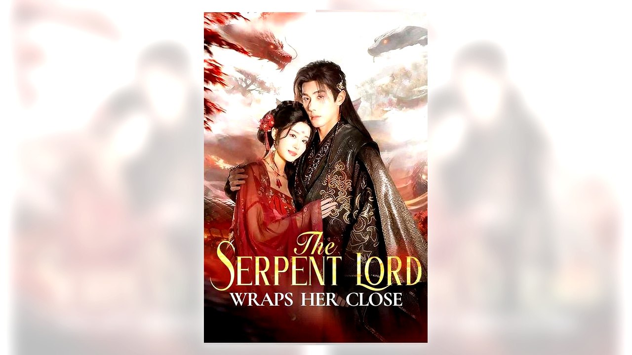 The Serpent Lord Wraps Her Clos full movie