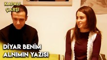 Diyar'ı Gördüğüm İlk An Bir Rüya Görmeye Başladım Ben | Kapalıçarşı 9. Bölüm