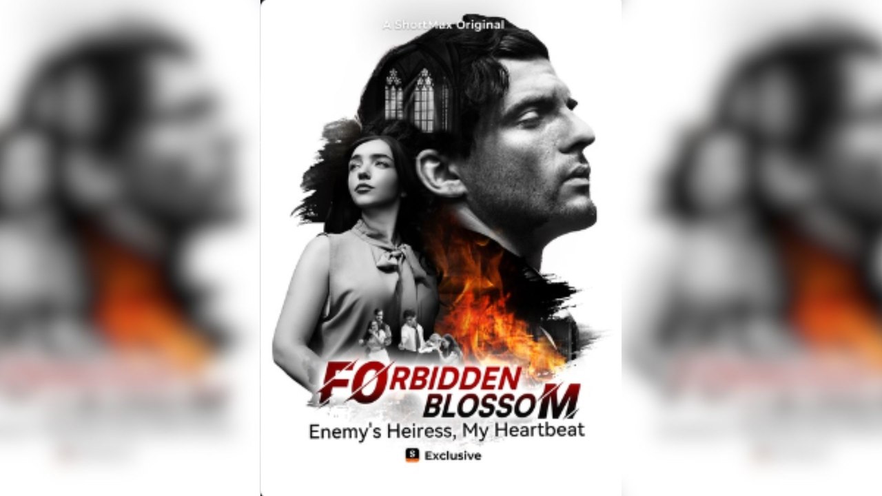 Forbidden Blossom Enemy's Heiress, My Heartbeat Full Movie