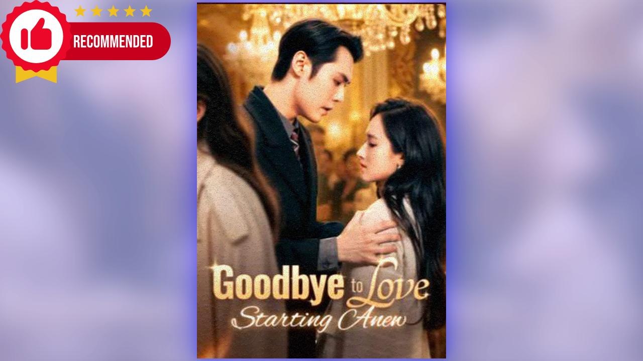 Goodbye to Love, Starting a New ⠀full