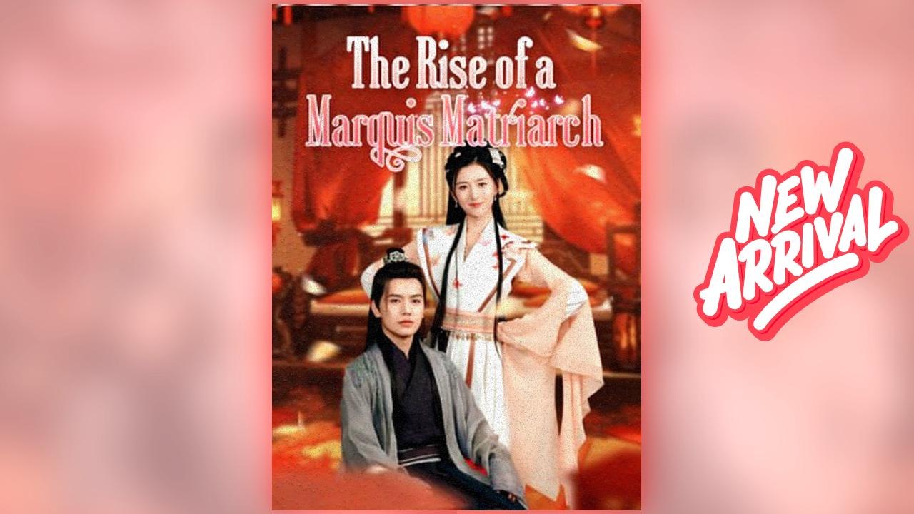 The Rise of a Marquis Matriarch ⠀full