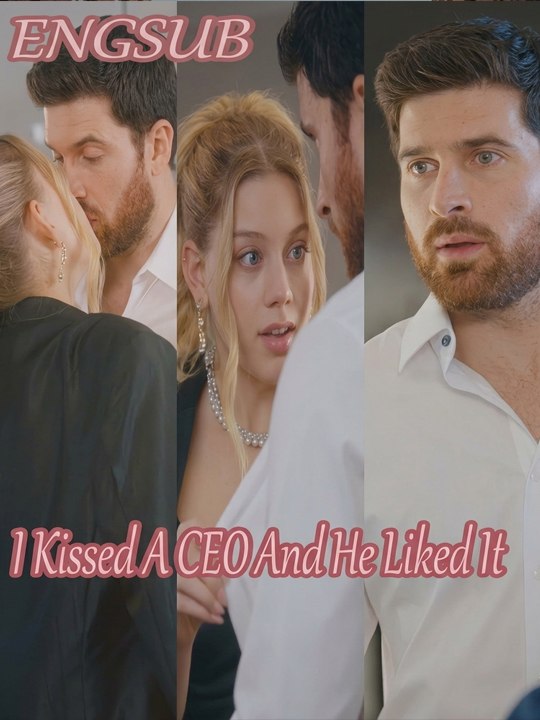 🧡🍏 🔥Kissed A CEO: A Dramatic Encounter of Power and Unexpected Attraction