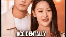 Accidentally Divorced the One Chinese Drama - English Sub