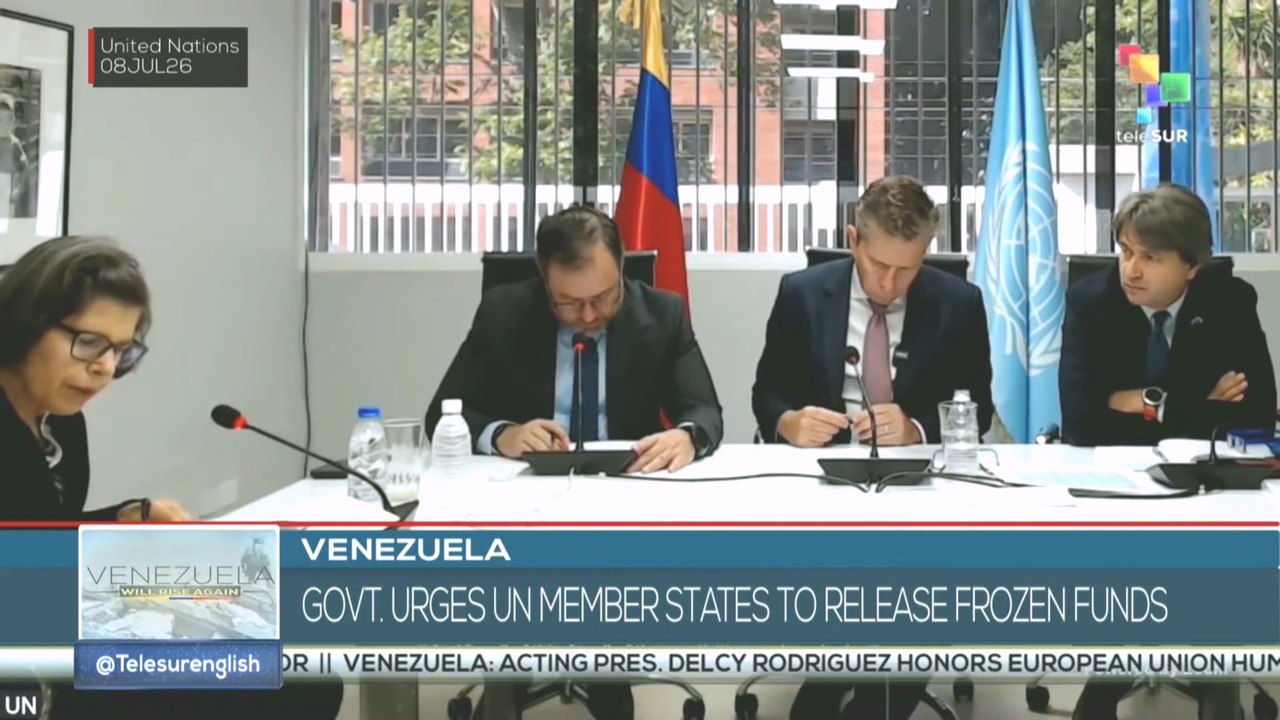Venezuela | Govt. urges UN member states to release frozen funds