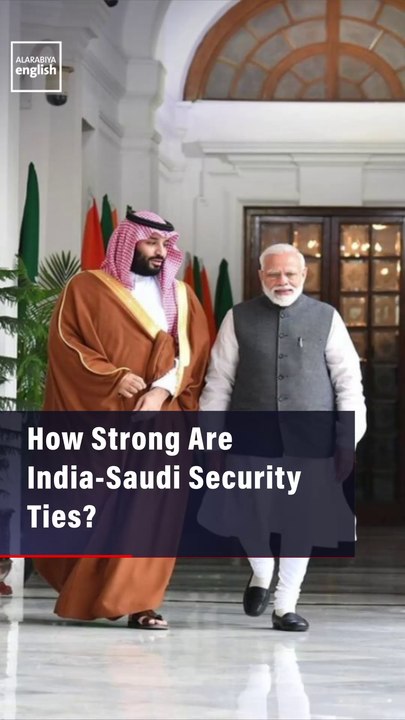 How Strong Are India-Saudi Security Ties?