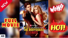 🧡🍏 🔥 Rules Of Protection- The Bodyguard I Hate - FULL MOVIES
