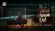 Toota Huwa Dil Episode 14 | 9 July 2026 | Nazish Jahangir | Agha Ali | ARY Digital