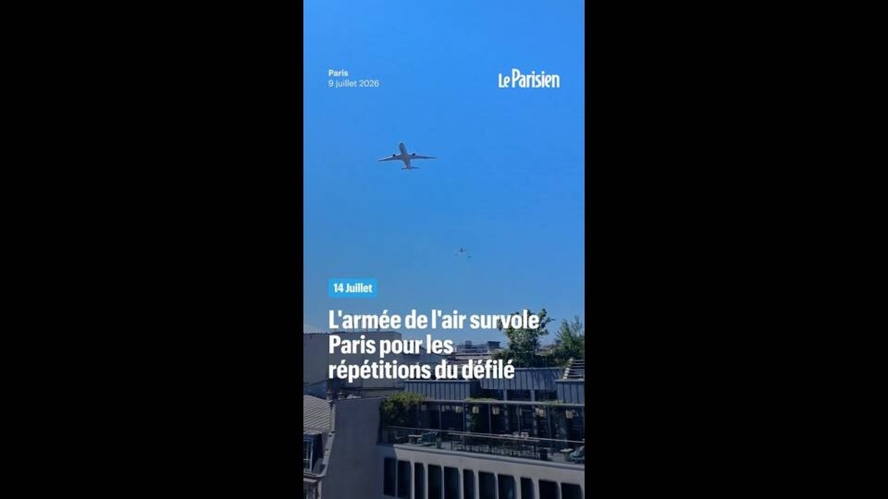 14 Juillet : l'armée de l'air survole Paris pour les répétitions