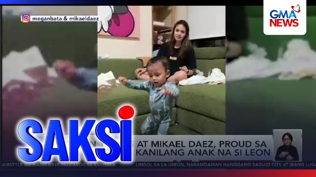 Megan Young at Mikael Daez, proud sa first steps ng kanilang anak na si Leon | Saksi