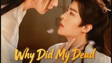 Why Did My Dead Husband Return- Full Drama Movie English Sub