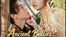 Ancient Bullies? Don‘t Mess With a CEO!- Full Drama Movie English Sub