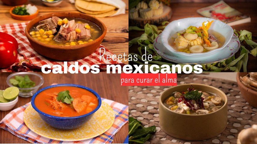 5 recetas de caldos mexicanos fáciles