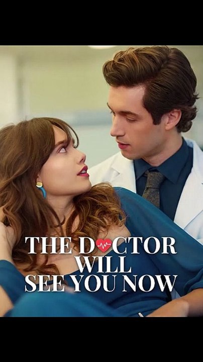 The Doctor Will See You Now - FULL | Reelshort [Full Movie]