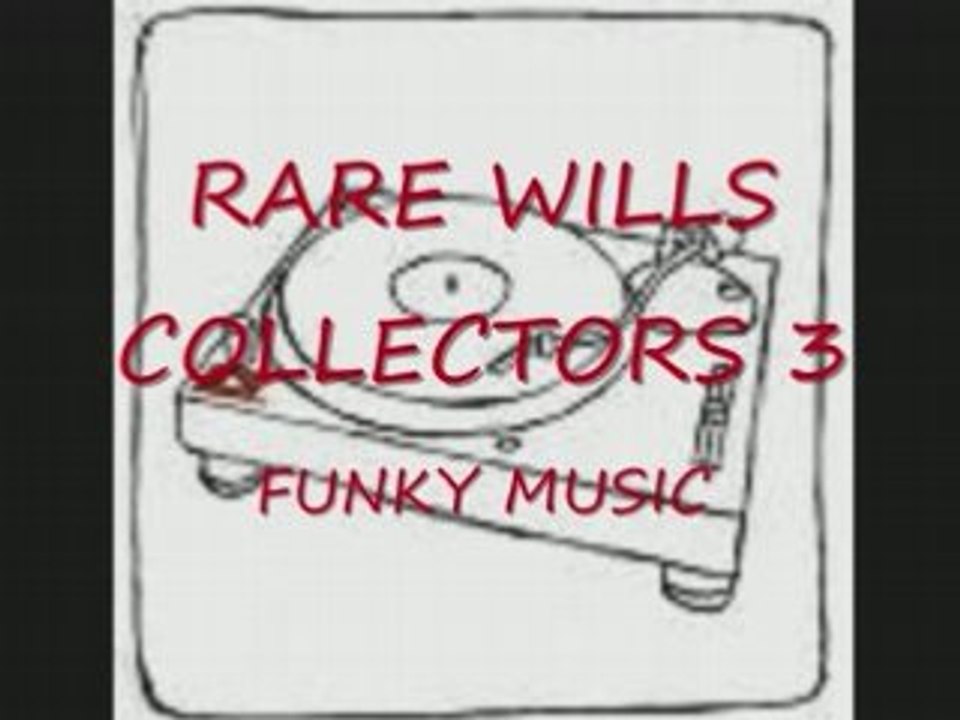 RAREWILLS COLLECTORS 3