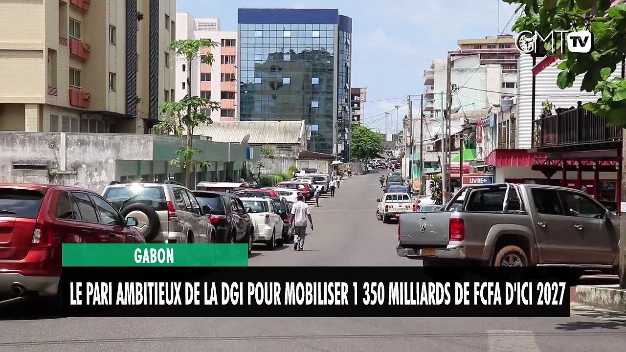 [#Reportage] Gabon : le pari ambitieux de la DGI pour mobiliser 1 350 milliards de Fcfa d’ici 2027