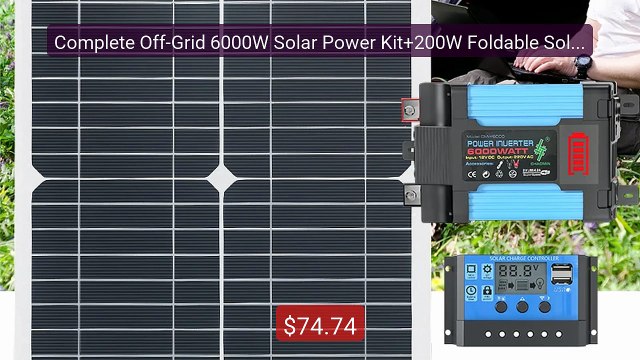 Complete Off-Grid 6000W Solar Power Kit+200W Foldable Solar Pa... Hot Deal 2026 | Limited Offer!