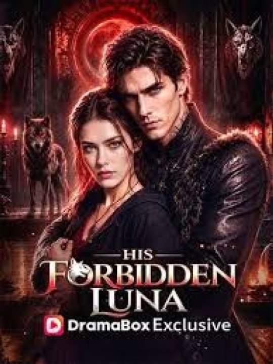 His Forbidden Luna English Sub | Full Movie 2026 | Drama Nova