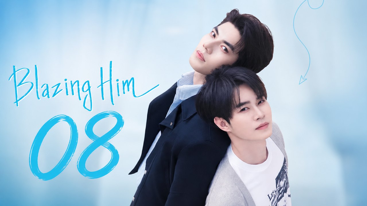 Blazing Him Ep 8