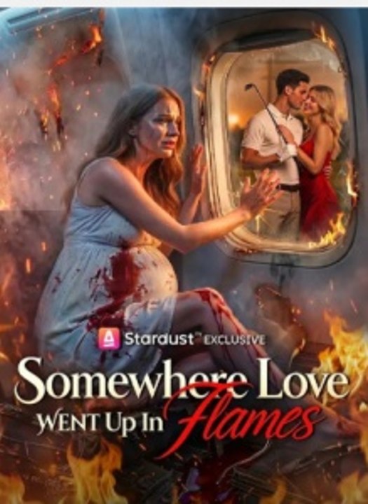 Somewhere Love Went Up In Flames English Sub | Full Movie 2026 | DramaRush