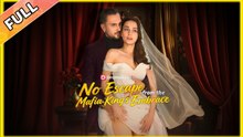 No Escape From The Mafia King's Embrace