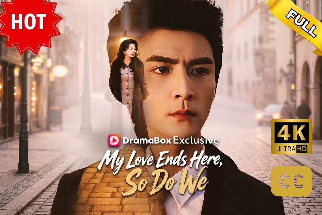 (New) My Love Ends Here, So Do We  Full HD Engsub Movie 2026