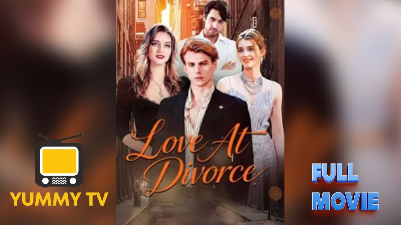 Love At Divorce [ SHORT DRAMA WITH HIGH QUALITY 2026 ]