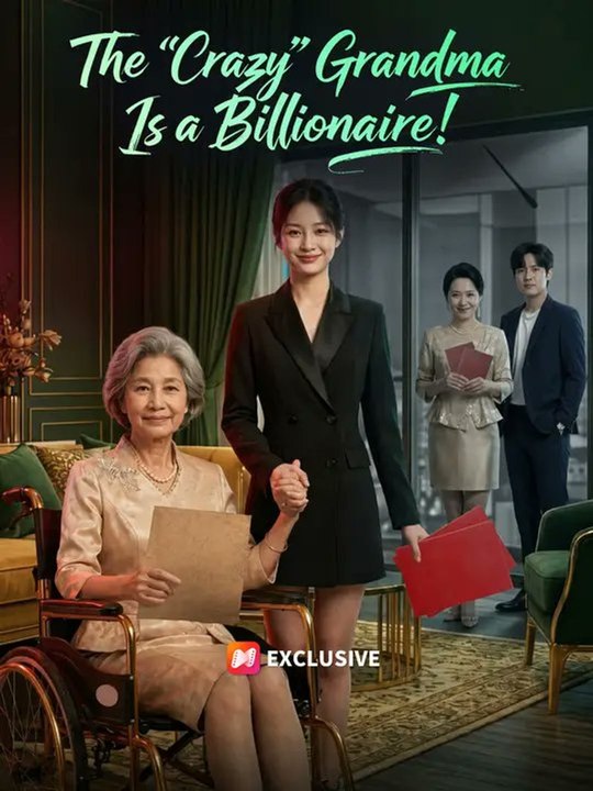 Watch The Crazy Grandma Is a Billionaire: Complete Full EPS