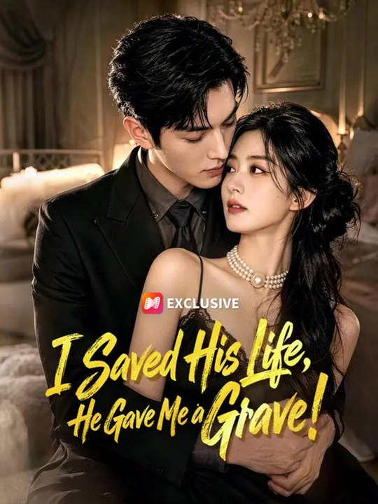 Saved His Life He Gave Me a Grave | FULL EP | 🌍 ENGLISH | 🎭 DRAMA HUB