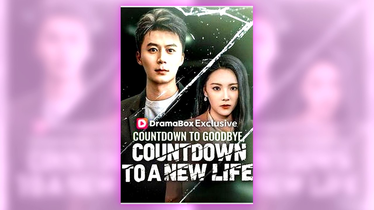 Countdown to Goodbye Countdown to a New Life fu...