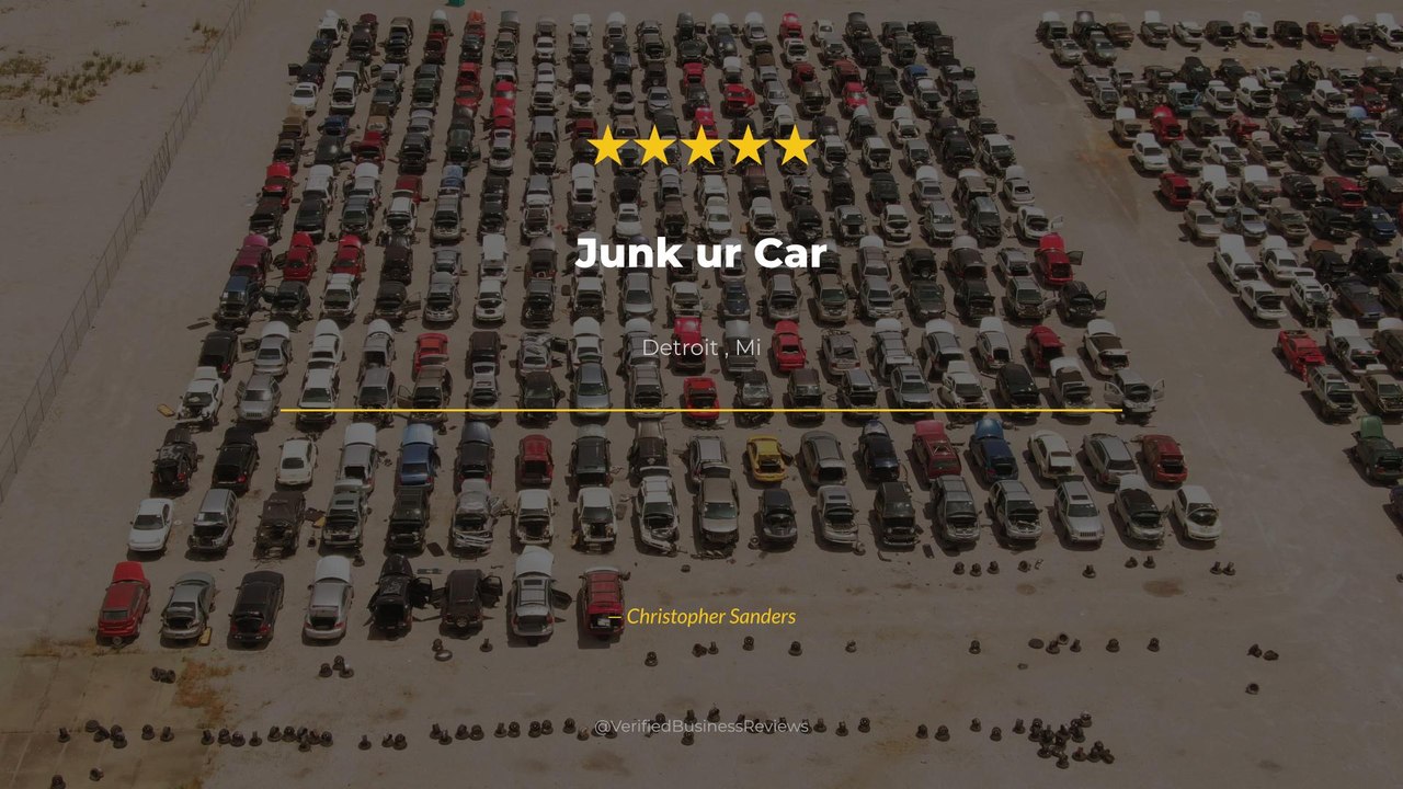 Christopher Sanders reviews Junk ur Car — sell junk car Review Detroit , Mi | 5★