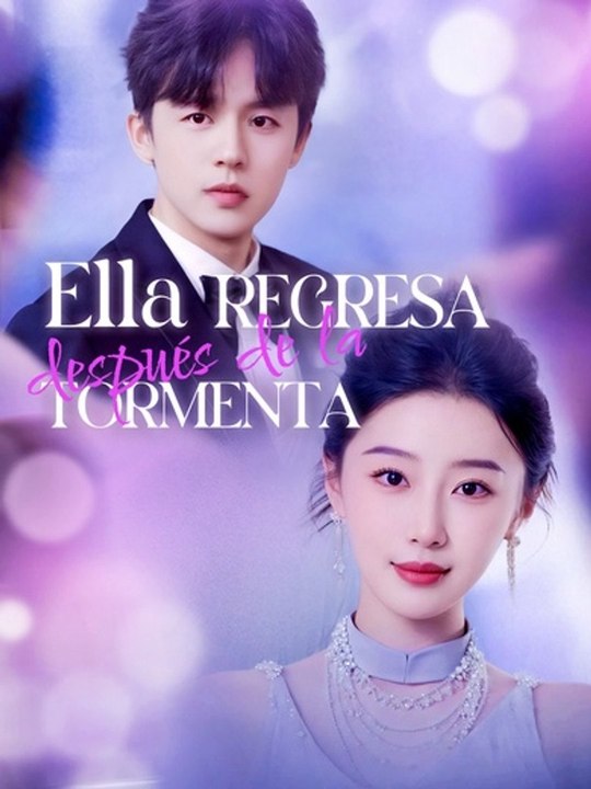 Ella Regresa Después de la Tormenta - Episodio Completo