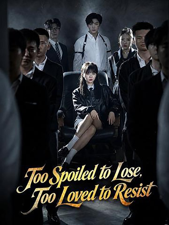 Too Spoiled to Lose Too Loved to Resist | FULL EP | 🌍 ENGLISH | 🎭 DRAMA HUB