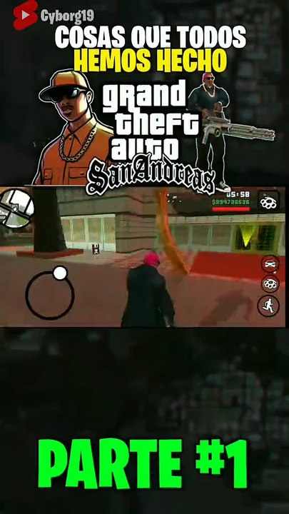 Cosas que todos hemos hecho en GTA San Andreas