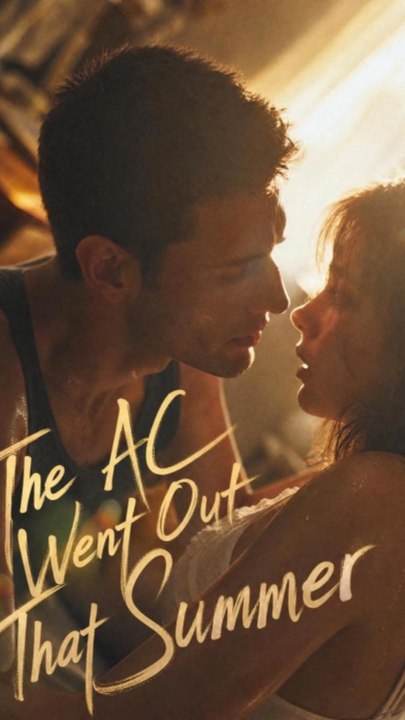 The AC Went Out That Summer - Full HD
