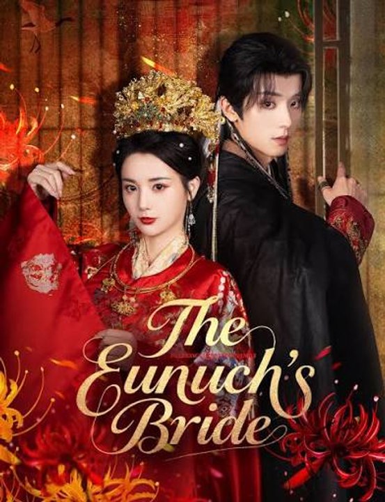 The Eunuch’s Bride  FULL MOVIES ENGLISH SUB