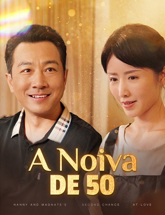 A Noiva de 50 Série Completa