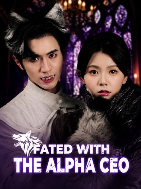 Fated With The Alpha CEO | Full EP | Werewolf R...