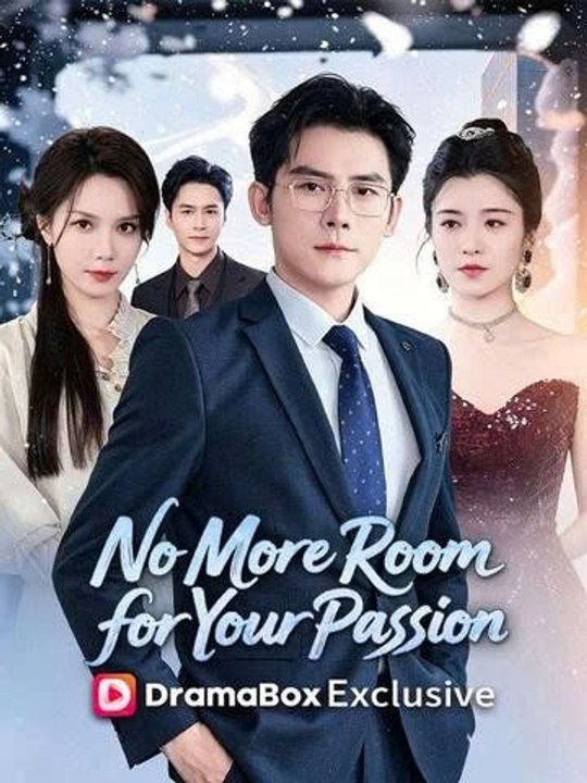 No More Room for Your Passion | Movie New  2026