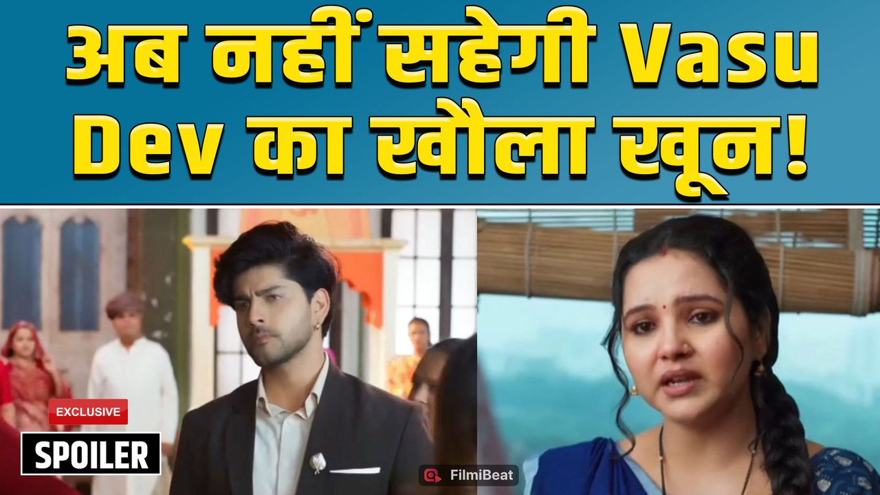 Vasudha Spoiler: Janki के लिए समाज से भिड़ी वसु, Dev ने दिया खुला साथ | Filmibeat