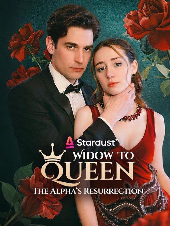 🔥 Widow To Queen The Alpha's Resurrection Ep-full movie