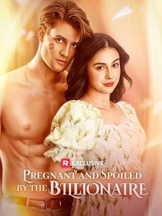 [Hot 2026🔥] Pregnant And Alone. Pregnant And Spoiled By The Billionaire_Reelshort