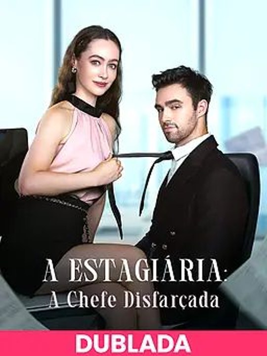 (DUBLADA)A Estagiária: A Chefe Disfarçada