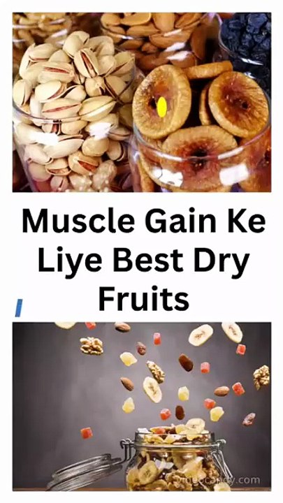 Muscle Gain Ke Liye Best Dry Fruits