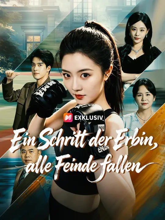 Ein Schritt der Erbin, alle Feinde fallen | Komplette Serie | Short Drama Deutsch