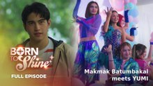 Born To Shine: Full Episode 92 (July 10, 2026)