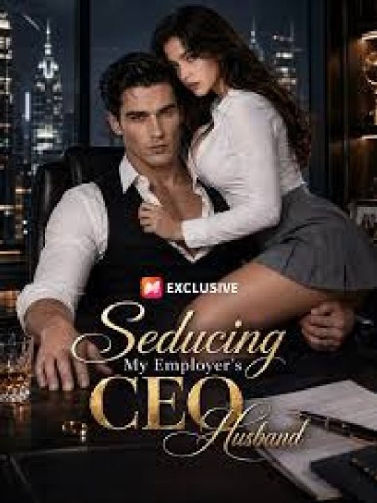 Seducing My Employer S Ceo Husband English - All Episodes