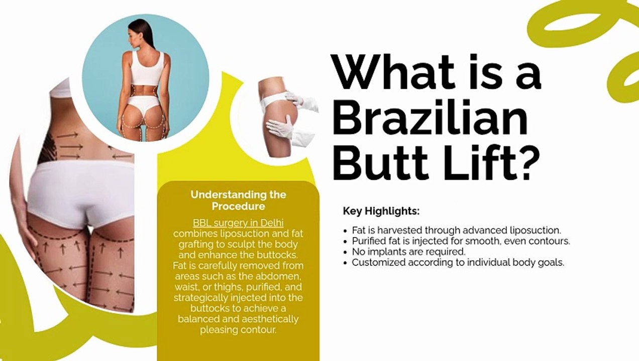 Brazilian Butt Lift Surgery in Delhi Complete Patient Guide